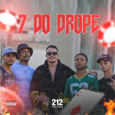 7 do Drope By Drope, MC Roger, Mc Jefinho, TRAKINAS MC, Cantor Jon's cover