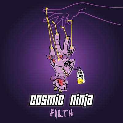 Filth By Cosmic Ninja's cover