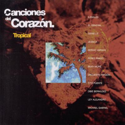 Canciones del Corazon - Tropical's cover