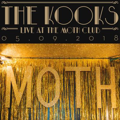 Naïve (Live at the Moth Club, London, 05/09/2018) By The Kooks's cover