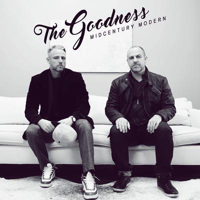 The Goodness By Midcentury Modern, Sintax the Terrific, Boog Brown, ManChild, Sivion's cover