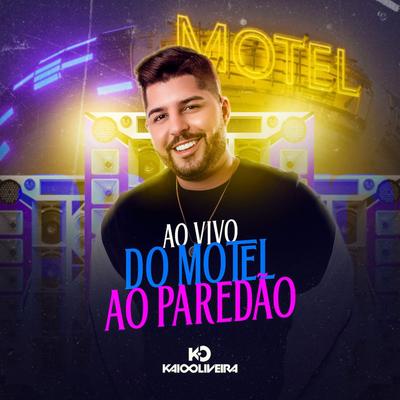 Do Motel Ao Paredão (Ao Vivo)'s cover