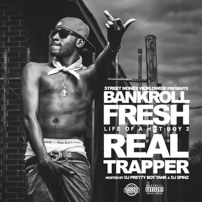 Walked In (feat. Travis Porter & Street Money Boochie) By Bankroll Fresh, Travis Porter, Street Money Boochie's cover