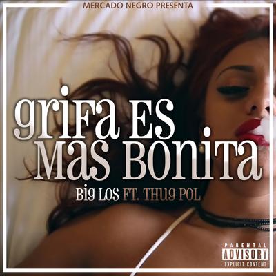 Grifa Es Más Bonita's cover