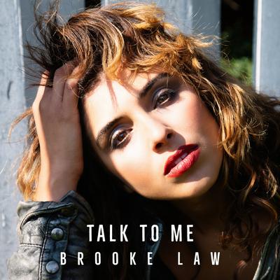 Talk to Me By Brooke Law's cover