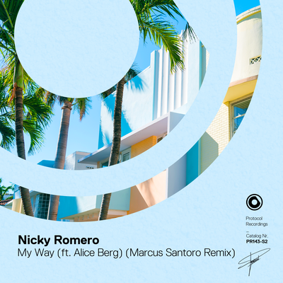 My Way (Marcus Santoro Remix) By Nicky Romero, Alice Berg, Marcus Santoro's cover