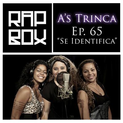 Se Identifica By A's Trinca, Rap Box, Nay Lopes, Dj X-Jay, Kel Fidélis, Nina Juh's cover