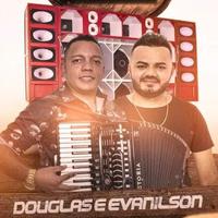 Douglas do acordeon e Evanilson's avatar cover