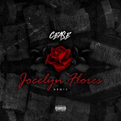 Jocelyn Flores ((Remix)) By Cease, Shiloh Dynasty's cover