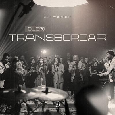 Quero Transbordar By Get Worship, Jael Caroline's cover