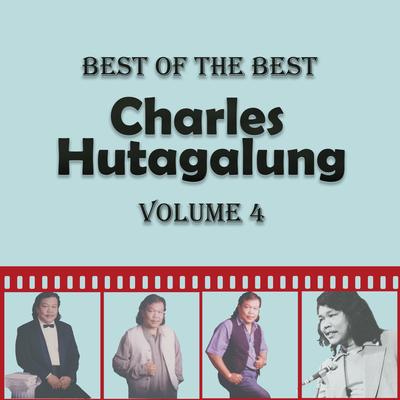 Best of The Best Charles Hutagalung, Vol. 4's cover