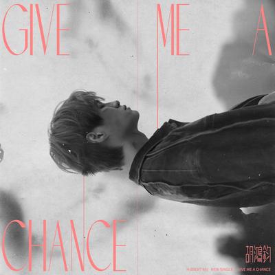 Give Me A Chance's cover