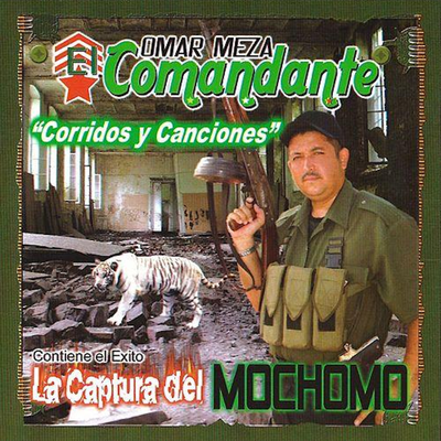 La Captura Del Mochomo (Corridos Y Canciones)'s cover