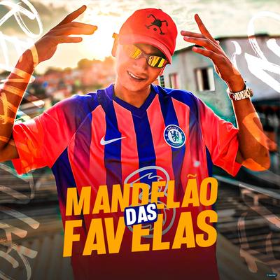 Mandelão das Favelas By MC Renatinho Falcão's cover