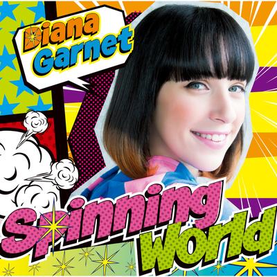 Spinning World By Diana Garnet's cover