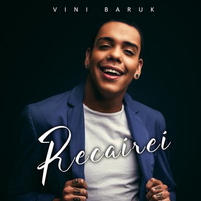 Recairei (Cover) By Vini Baruk's cover