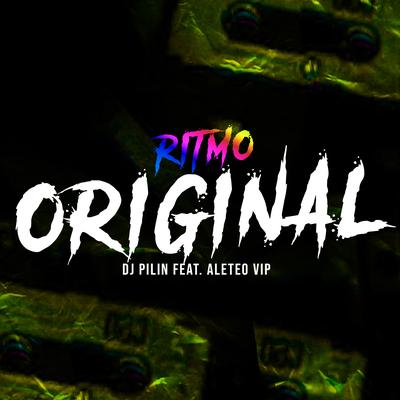 Ritmo Original By Dj Pilin, Aleteo VIP's cover