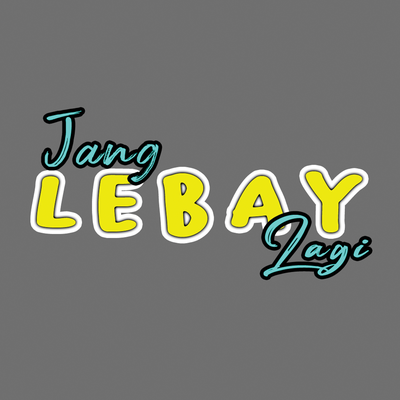 Jang Lebay Lagi's cover