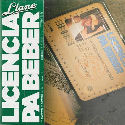 Licencia Pa Beber By Llane's cover