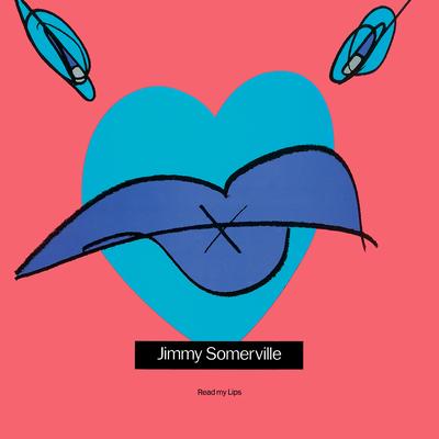 Smalltown Boy (1991 Remix) By Jimmy Somerville's cover