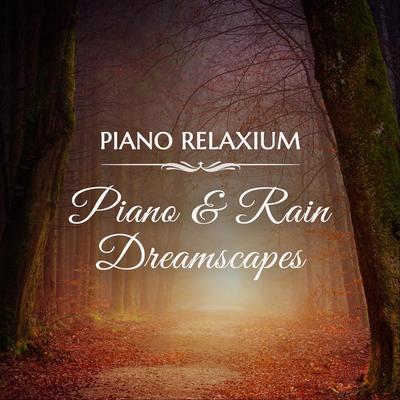 Piano & Rain Dreamscapes's cover