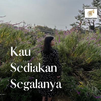 Kau Sediakan Segalanya's cover