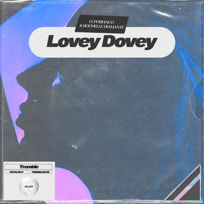 Lovey Dovey By LupoBianco, Rochelle Diamante's cover