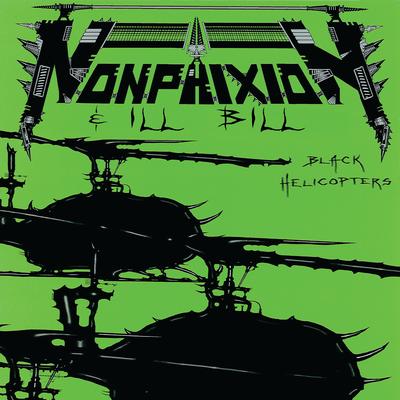 Black Helicopters (Instrumental) By Non Phixion, Ill Bill's cover