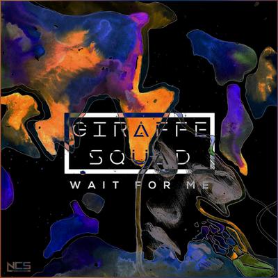 Wait For Me By Giraffe Squad's cover