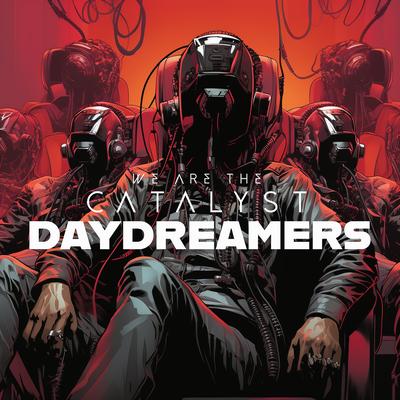 We Are The Catalyst's cover