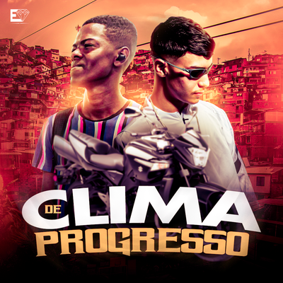 Clima de Progresso By MC Luke, Executivo Records, MC Luan MV, DJ Vinny ZL's cover