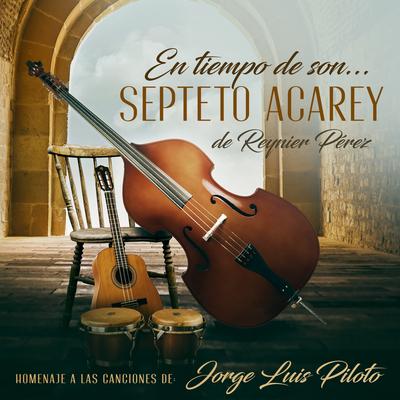 En Tiempo de Son, Homenaje a las Canciones de Jorge Luis Piloto's cover