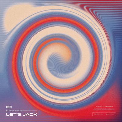 Let's Jack By Ali Salahov's cover