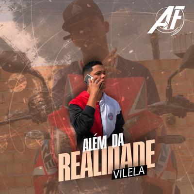 Além Da Realidade By AFirma Hits, VILELA, Ja1 No Beat's cover