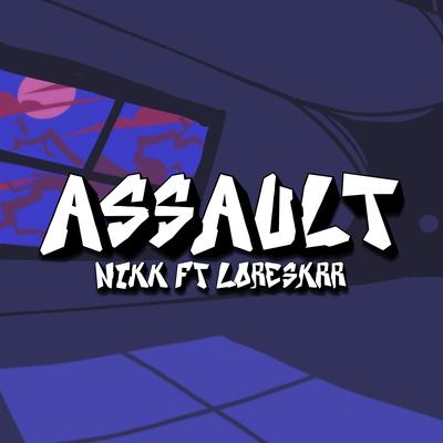 Assault By NIKK, loreskrr's cover