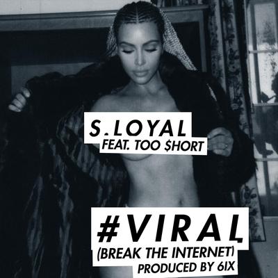 Viral (Break the Internet Remix) [feat. Too Short]'s cover