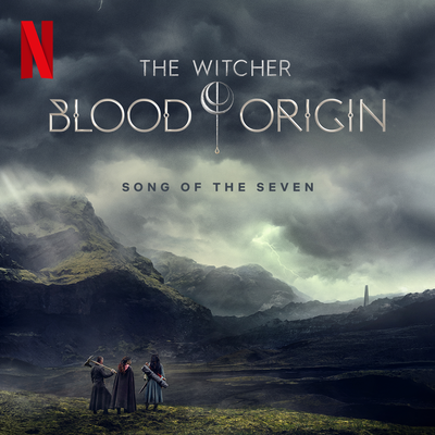 Song of the Seven (From the Netflix Series "The Witcher: Blood Origin") By Joey Batey, Joseph Trapanese's cover