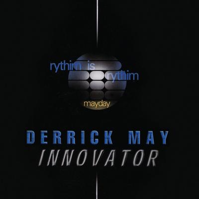 Daymares, It Is What It Is By Derrick May's cover