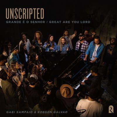 Grande é o Senhor / Quão Grande És Tu / Great Are You Lord / How Great Thou Art By REVERE, Gabi Sampaio, Robson Galvao's cover