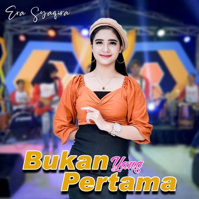 Bukan Yang Pertama By Era Syaqira's cover