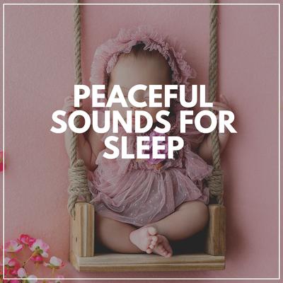 Peaceful Sounds for Sleep's cover