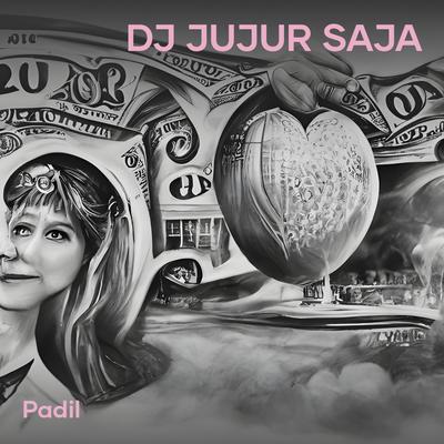 Dj Jujur Saja's cover