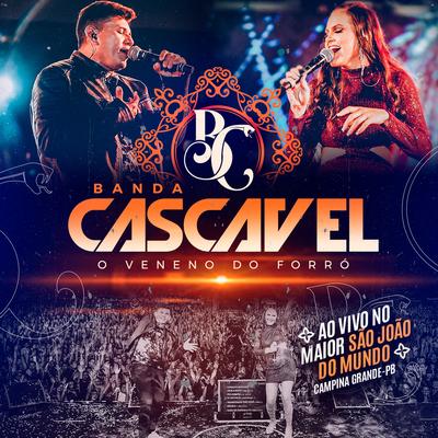 Banda Cascavel no Maior São João do Mundo (Ao Vivo)'s cover
