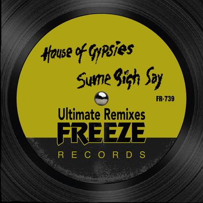 Sume Sigh Say (Maw Edit) By Todd Terry, House of Gypsies, Masters At Work, Kenny Dope, Louie Vega's cover