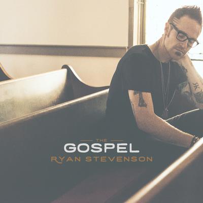 The Gospel By Ryan Stevenson's cover