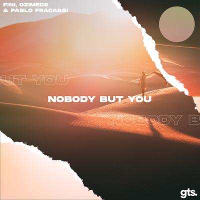 Nobody but You By Fini, Ozimede, Pablo Fracassi's cover