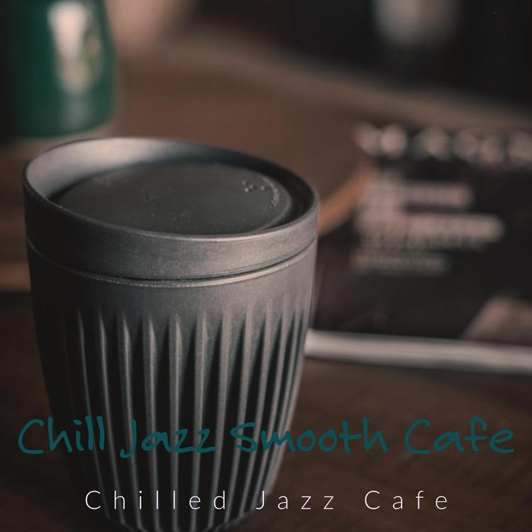 Chilled Jazz Cafe's avatar image