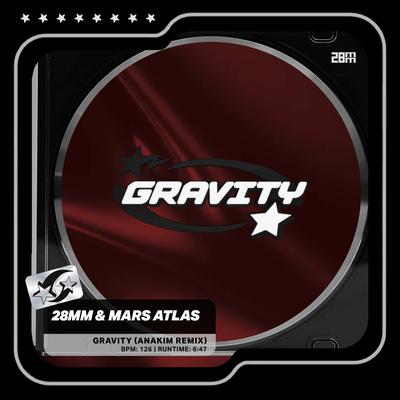 Gravity (Anakim Remix) By 28mm, Mars Atlas's cover