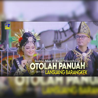 Otolah Panuah Lansuang Barangkek's cover