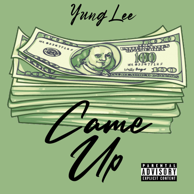 Came Up By Yung Lee's cover